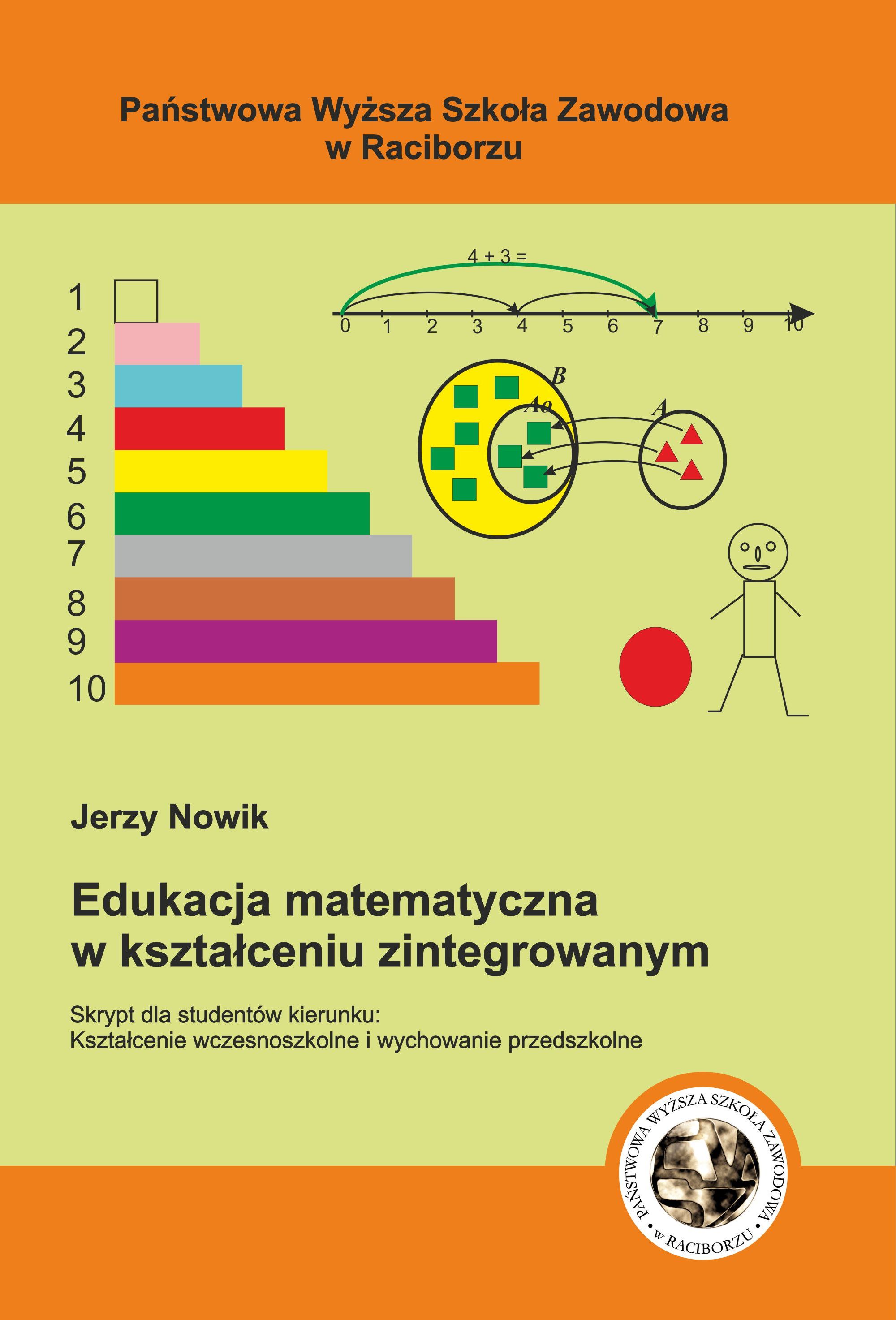 Jerzy Nowik – Edukacja matematyczna w kształceniu zintegrowanym. Skrypt