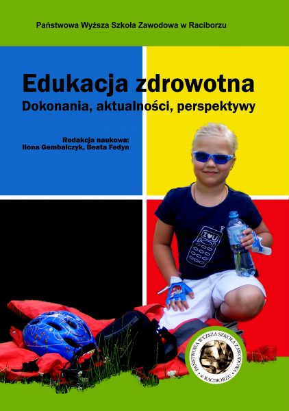 Book Cover: Red. nauk. Ilona Gembalczyk, Beata Fedyn - Edukacja zdrowotna. Dokonania, aktualności, perspektywy