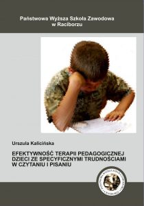 Book Cover: Urszula Kalicińska - Efektywność terapii pedagogicznej dzieci ze specyficznymi trudnościami w czytaniu i pisaniu