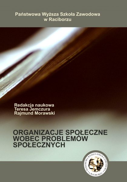 Book Cover: Red. nauk. Teresa Jemczura, Rajmund Morawski - Organizacje społeczne wobec problemów społecznych