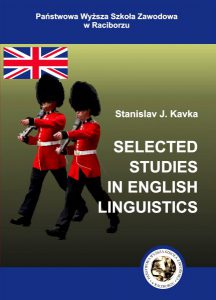 Book Cover: Stanislav J. Kavka - Selected Studies in English Linguistics