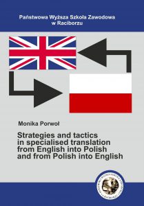 Book Cover: Monika Porwoł - Strategies and tactics in specialised translation from English into Polish and from Polish into English