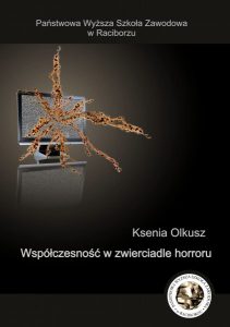 Book Cover: Ksenia Olkusz - Współczesność w zwierciadle horroru