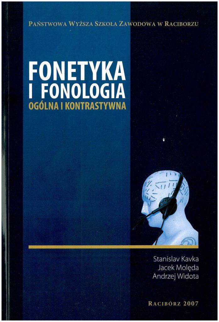 Book Cover: Stanislav Kavka, Jacek Molęda, Andrzej Widota - Fonetyka i fonologia ogólna i kontrastywna