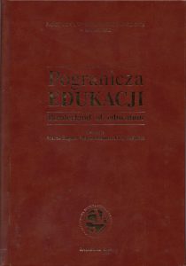 Book Cover: Red. nauk. Marek Bugdol, Jerzy Pośpiech, Marian Kapica - Pogranicza edukacji